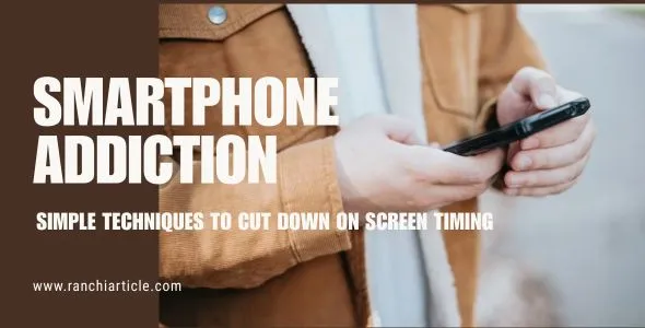 Smartphone Addiction